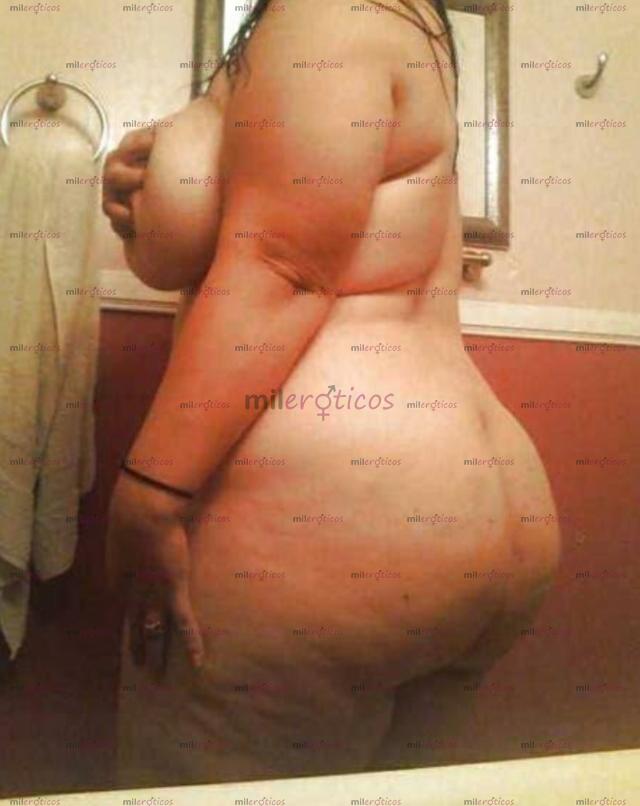 FOTOS DE GORDIBUENA Y HERMOSA $1000 LA ORA LLAMAME LLAMAME