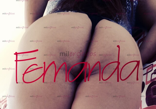 FOTOS DE YA DISPONIBLE AMOR, CON MIGO SOLO ENCONTRARAS PLACER FERNANDA