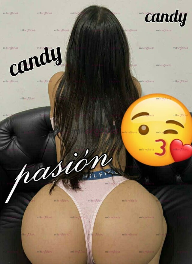 FOTOS DE TE GUSTAN LAS NALGONAS? A QUI ESTOY YO PARA COMPLACERTE.. CANDY.. LA MEJOR..!