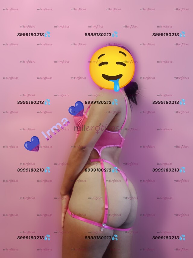 FOTOS DE IRMA DISPONIBLE CUALQUIER ÁREA... SIN PRISAS.