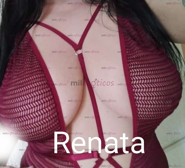 FOTOS DE RENATA LINDA MASAJISTA ERÓTICA COMPLACIENTE TE FACINARE