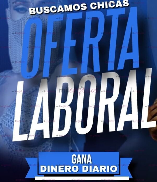 FOTOS DE GRAN OPORTUNIDAD DE TRABAJO, CHICAS AMBICIOSAS CON EXCELENTE PRESENTACION.