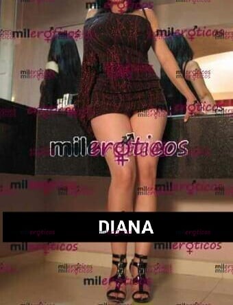 FOTOS DE BIEN CACHONDA Y CON GANAS DE VERGA SOY DIANA ESTRENAME