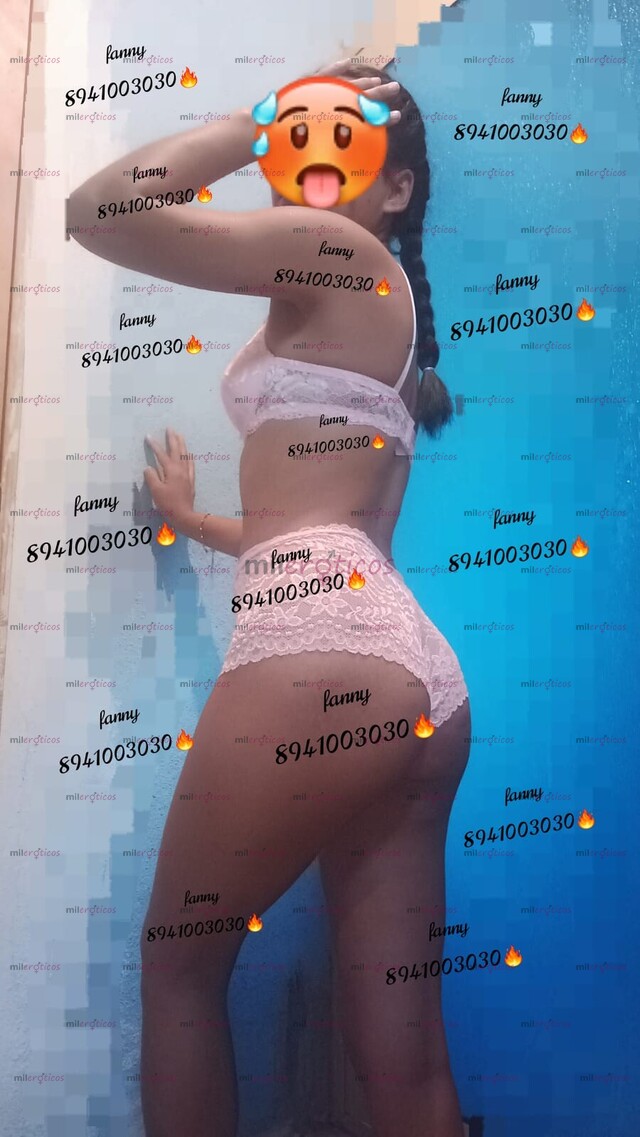 FOTOS DE OLA SOY FANNY CHAPARRITA MORENITA DELGADITA BONITA MA INF WSSP 8941003030