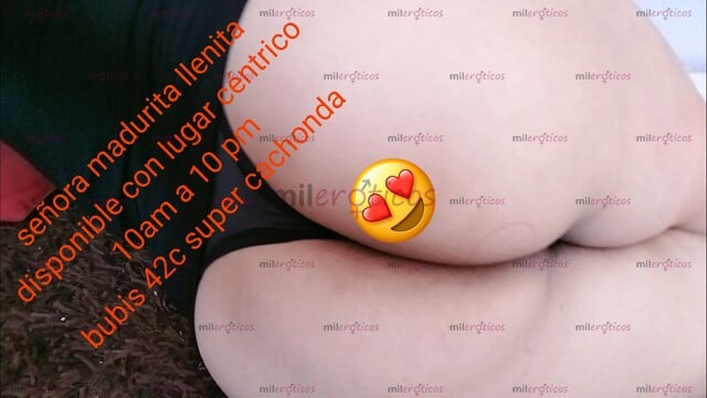 FOTOS DE BRISSA SRA MADURITA LLENITA CON LUGAR DISPUESTA A COMPLACERTE CALIENTE A