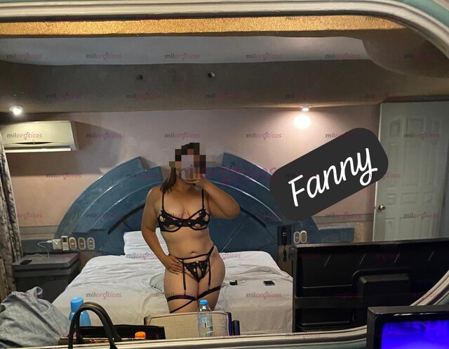 FOTOS DE SOY FANNY GARANTIZO IMAGEN PARA MÁS INFO ENVIAME MENSAJE