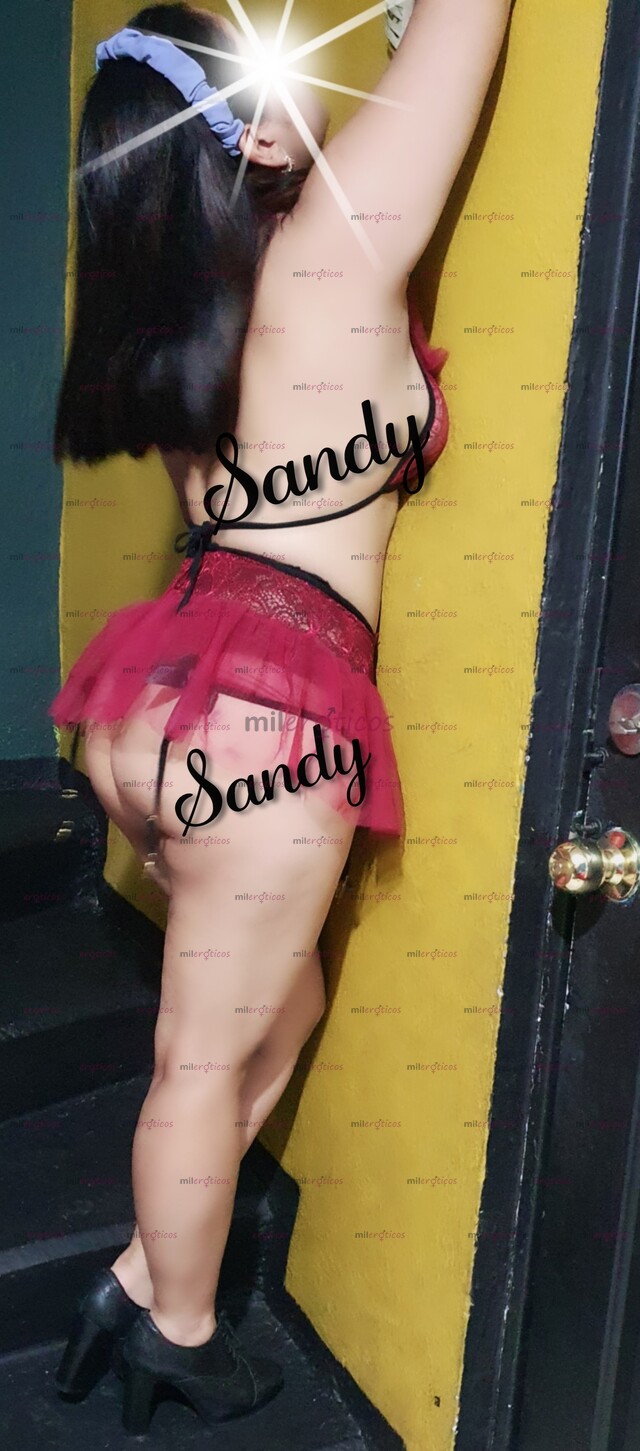 FOTOS DE SANDY DELICIOSA CALIENTE NALGONA EXQUISITA PARA TI Y PARA TU PLACER
