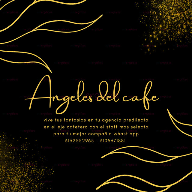 FOTOS DE ANGELES DEL CAFE SOMOS TU MEJOR OPCION PARA TUS MOMENTOS INTIMOS A DOMICILIOS