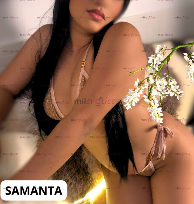 FOTOS DE HERMOSA SAMANTHA LISTA PARA COMPLACERTE.