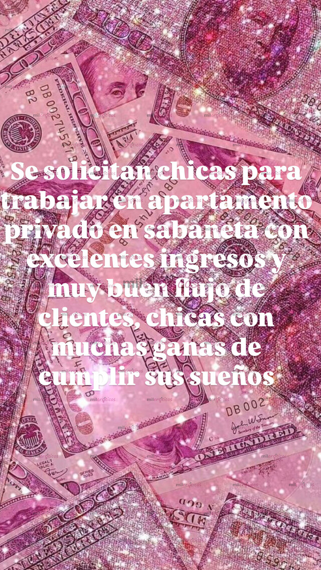 FOTOS DE SE SOLICITAN CHICAS PARA TRABAJAR EN APTO PRIVADO EN SABANETA 3014962007