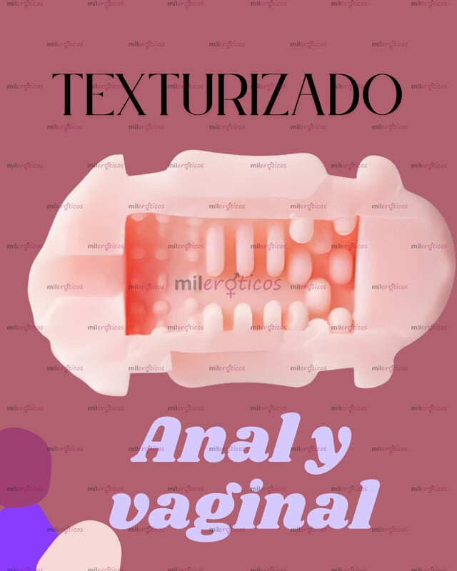 FOTOS DE MASTURBADOR MANUAL CON DOBLE PENETRACION ORAL Y ANAL TEXTURIZADO POR DENTRO