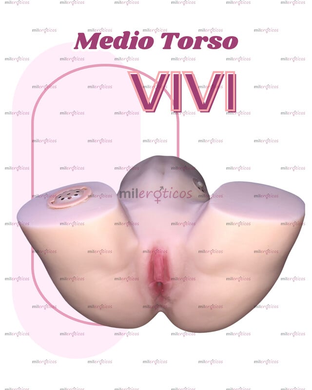 FOTOS DE MEDIO TORSO VIVI CON VIBRACIÓN Y SONIDO TEXTURIZADO POR DENTRO