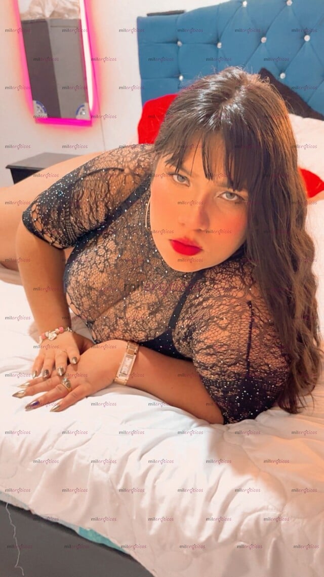 FOTOS DE SOPHIA GORDITA SÚPER DELICIOSA CON MUCHAS GANAS DE FOLLAR TE ESPERO PRONTO