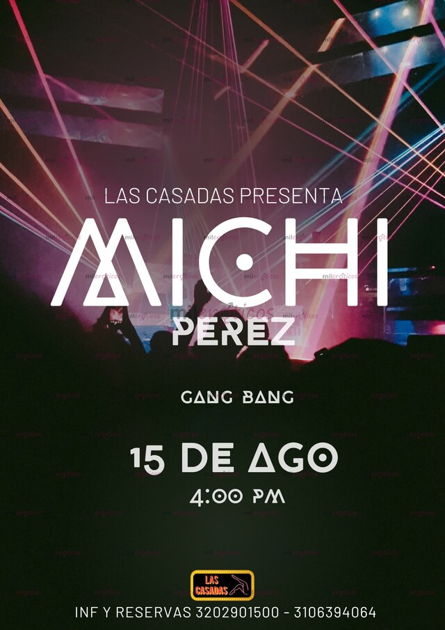 FOTOS DE SUPER GANG BANG MICHI PEREZ ACTRIZ Y CREADORA DE CONTENIDO