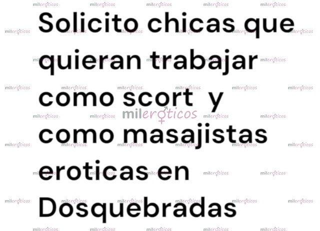 FOTOS DE SE NECESITAN CHICAS PARA TRABAJAR COMO SCORT Y MASAJISTAS HEROTICAS RESPONSABLE