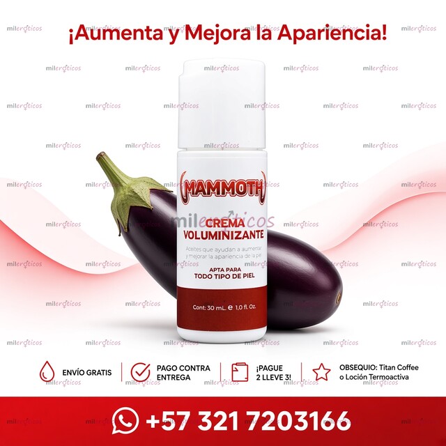 FOTOS DE CREMA VOLUMINIZANTE MAMMOTH ENGROSADORA DE MIEMBRO PAGUE 2 Y LLEVA 3
