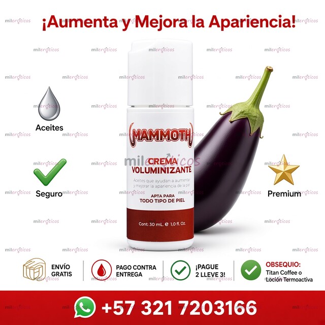 FOTOS DE MAS SATISFACCIÓN MEJOR TAMAÑO Y GROSOR CON MAMMOTH