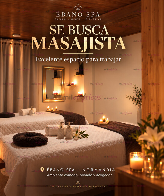 FOTOS DE SE BUSCAN TERAPEUTAS MASAJISTAS SCORT SPA PARA HOMBRES EN NORMANDÍA