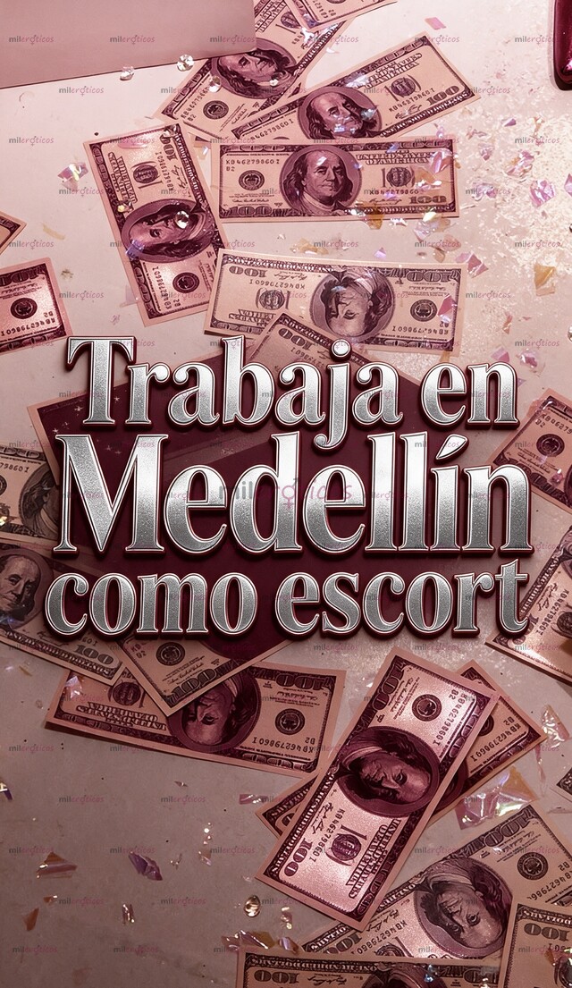 FOTOS DE VIAJA A MEDELLIN Y OBTEN ALTOS INGRESOS, CASA DE CITAS