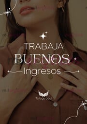 ERES LA INDICADA, TRABAJA CON NOSOTROS!! - FOTO 7